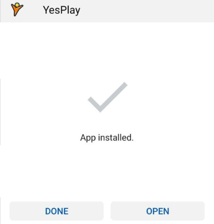 Install and launch Yes play app