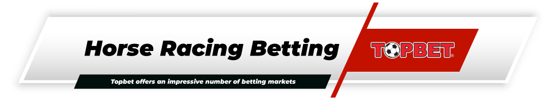 Topbet online Horse Racing Betting