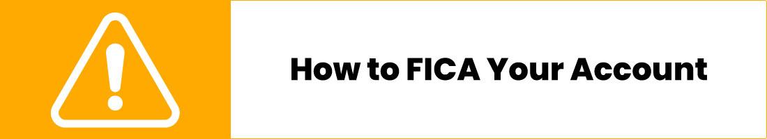 How to FICA Your Account