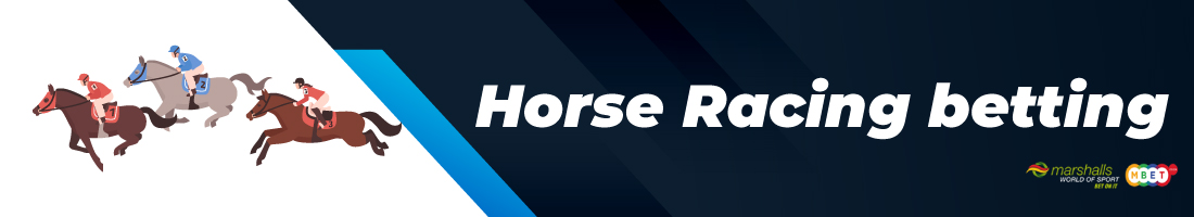Marshall's Review: Horse Racing betting